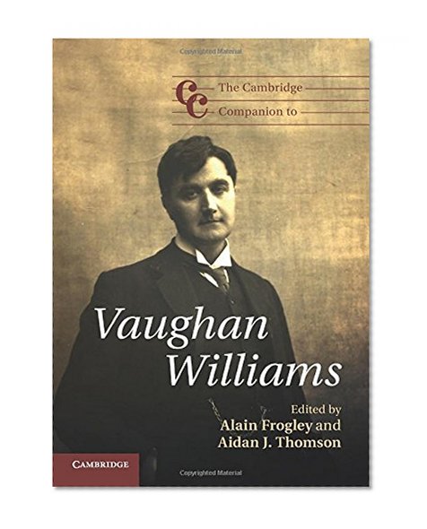 Book Cover The Cambridge Companion to Vaughan Williams (Cambridge Companions to Music)