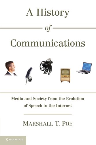 Book Cover A History of Communications: Media and Society from the Evolution of Speech to the Internet
