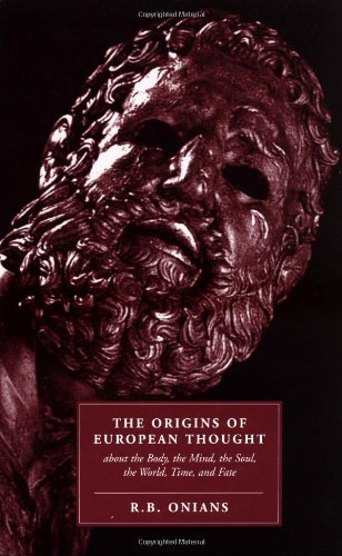 Book Cover The Origins of European Thought: About the Body, the Mind, the Soul, the World, Time and Fate