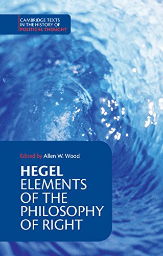 Book Cover Hegel: Elements of the Philosophy of Right (Cambridge Texts in the History of Political Thought)