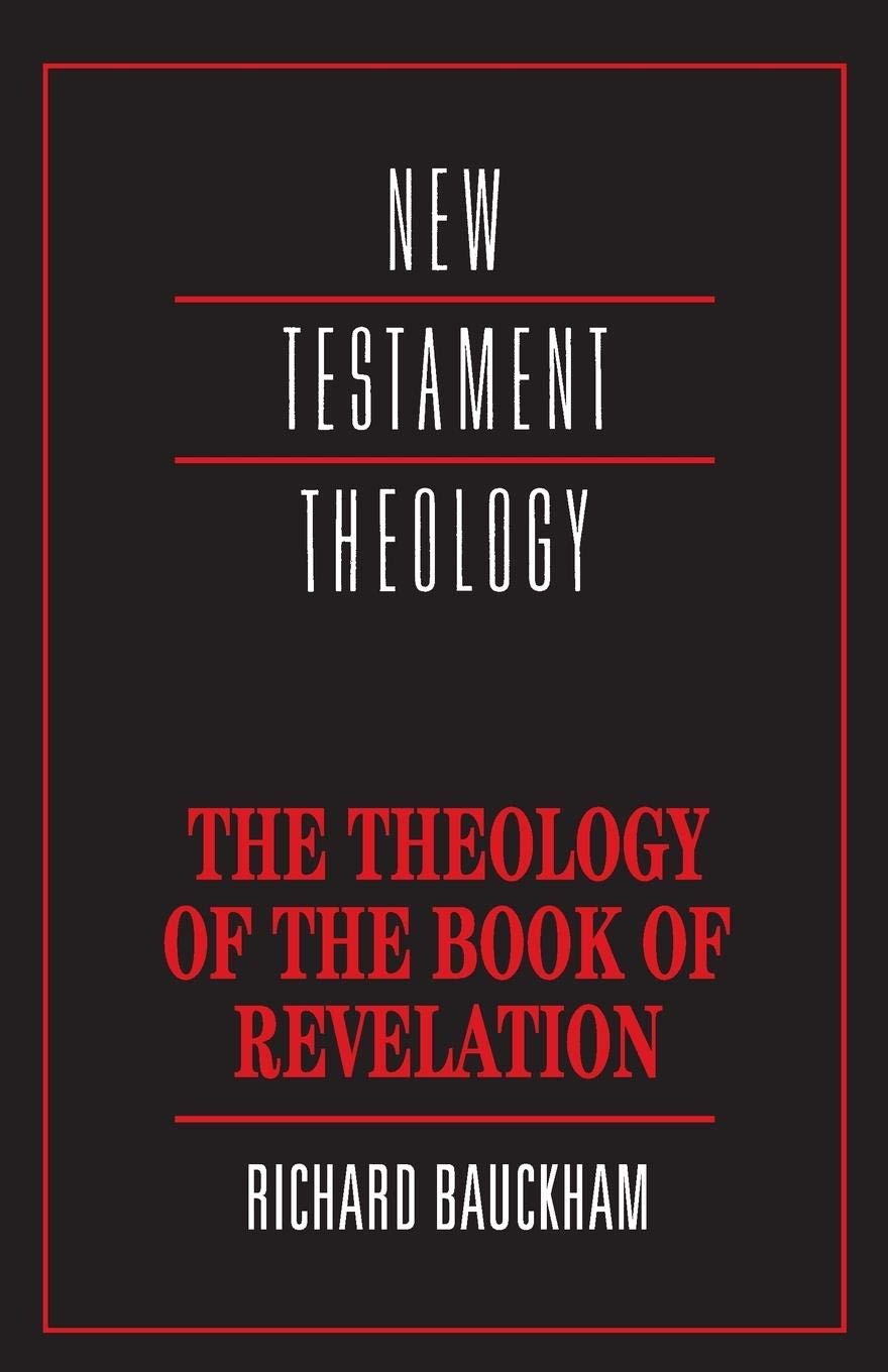 Book Cover The Theology of the Book of Revelation (New Testament Theology)