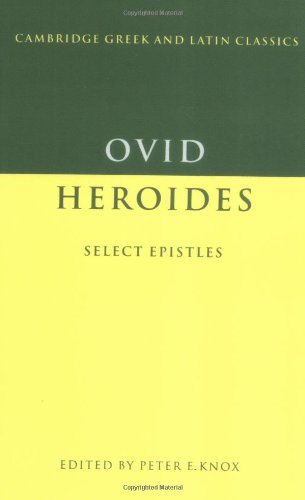 Book Cover Ovid: Heroides Select Letters (Cambridge Greek and Latin Classics)