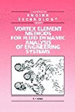 Vortex Element Methods for Fluid Dynamic Analysis of Engineering Systems (Cambridge Engine Technology Series)