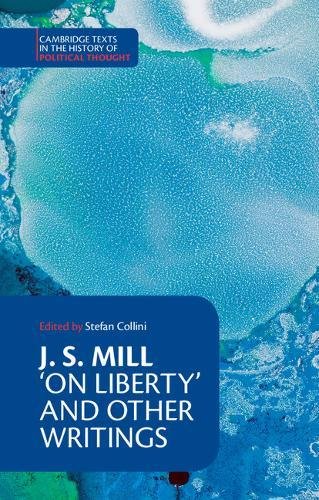 Book Cover J. S. Mill: 'On Liberty' and Other Writings (Cambridge Texts in the History of Political Thought)