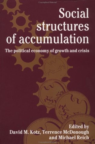 Book Cover Social Structures of Accumulation: The Political Economy of Growth and Crisis