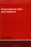 Grammatical Roles and Relations (Cambridge Textbooks in Linguistics)