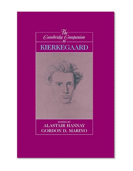Book Cover The Cambridge Companion to Kierkegaard (Cambridge Companions to Philosophy)