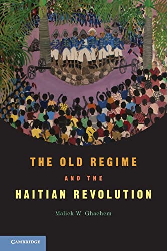 Book Cover The Old Regime and the Haitian Revolution