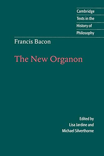 Book Cover Francis Bacon: The New Organon (Cambridge Texts in the History of Philosophy)
