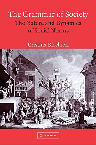 Book Cover The Grammar of Society: The Nature and Dynamics of Social Norms