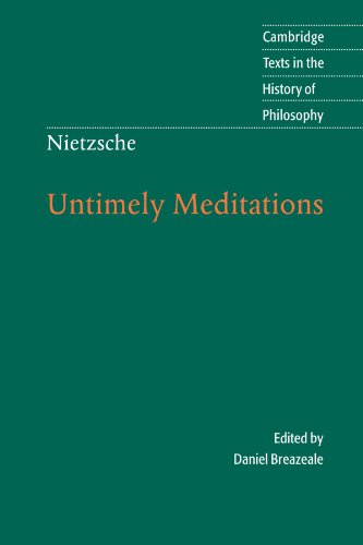 Book Cover Nietzsche: Untimely Meditations (Cambridge Texts in the History of Philosophy)