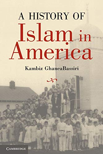 Book Cover A History of Islam in America: From the New World to the New World Order