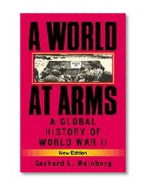 Book Cover A World at Arms: A Global History of World War II