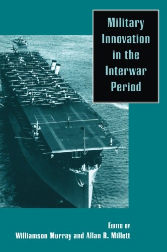 Book Cover Military Innovation in the Interwar Period