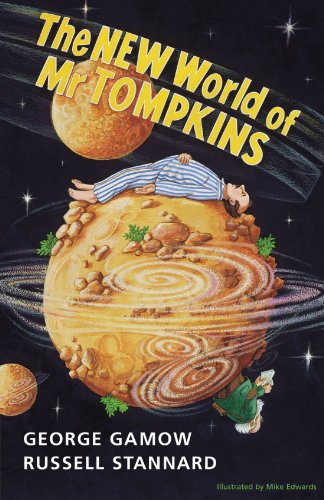 Book Cover The New World of Mr Tompkins: George Gamow's Classic Mr Tompkins in Paperback