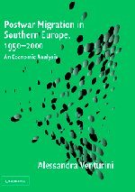 Postwar Migration in Southern Europe, 1950-2000: An Economic Analysis