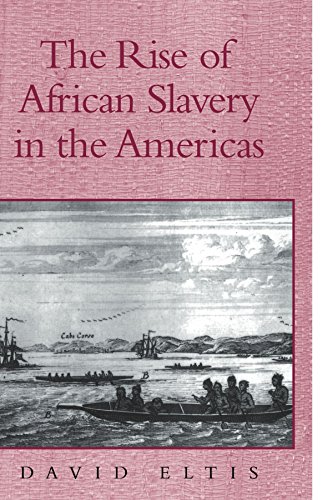 Book Cover The Rise of African Slavery in the Americas