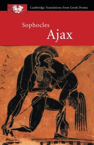 Book Cover Sophocles: Ajax (Cambridge Translations from Greek Drama)