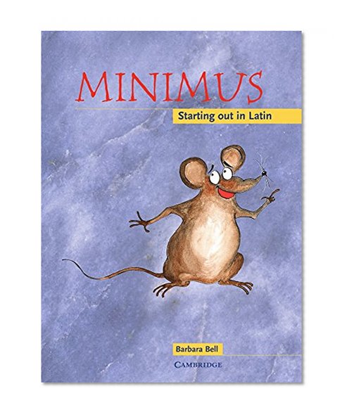 Book Cover Minimus Pupil's Book: Starting out in Latin