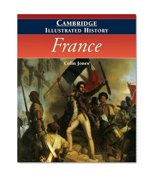 Book Cover The Cambridge Illustrated History of France (Cambridge Illustrated Histories)