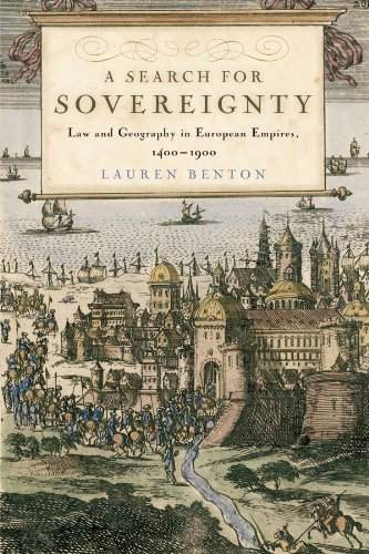 Book Cover A Search for Sovereignty: Law and Geography in European Empires, 1400-1900