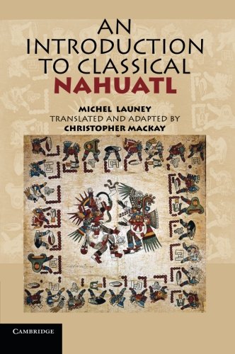 Book Cover An Introduction to Classical Nahuatl