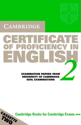 Cambridge Certificate of Proficiency in English 2 Audio Cassette Set (2 Cassettes): Examination papers from the University of Cambridge Local Examinations Syndicate (CPE Practice Tests) (Bk.2)