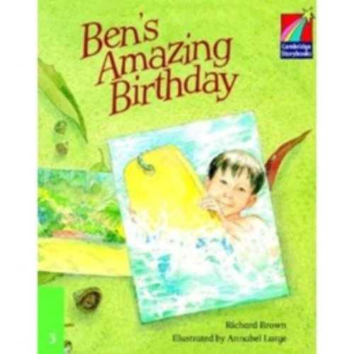 Ben's Amazing Birthday ELT Edition (Cambridge Storybooks, Level 3)