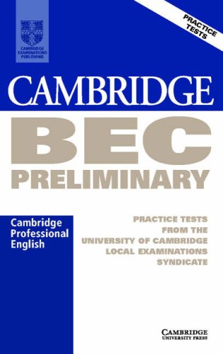Cambridge BEC Preliminary Audio Cassette: Practice Tests from the University of Cambridge Local Examinations Syndicate (BEC Practice Tests)