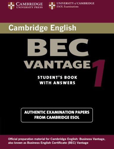 Cambridge BEC Vantage 1: Practice Tests from the University of Cambridge Local Examinations Syndicate (BEC Practice Tests)