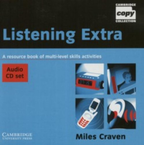 Listening Extra Audio CD Set (2 CDs): A Resource Book of Multi-Level Skills Activities (Cambridge Copy Collection)