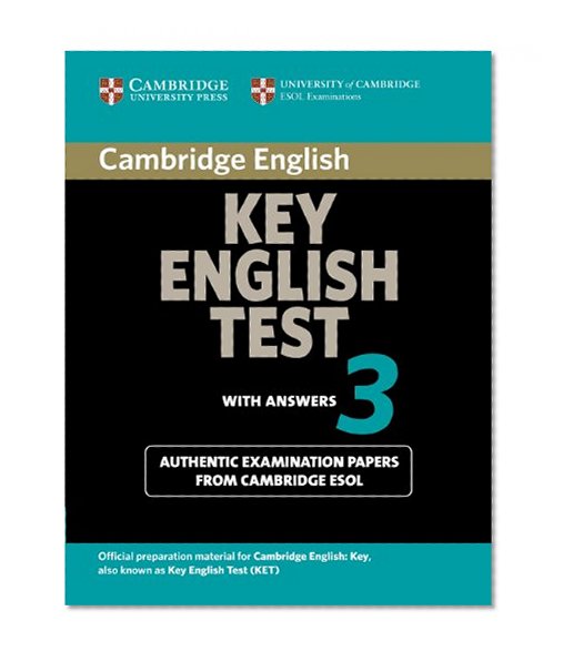 Cambridge Key English Test 3 Student's Book with Answers: Examination Papers from the University of Cambridge ESOL Examinations (KET Practice Tests)