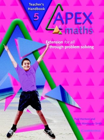 Apex Maths 5 Teacher's Handbook: Extension for all through Problem Solving