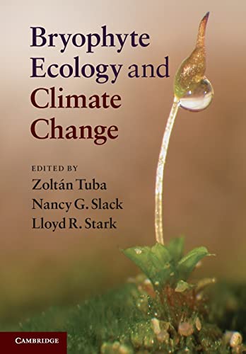 Bryophyte Ecology and Climate Change