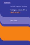 Teaching and Assessing Skills in Mathematics (Cambridge International Examinations)