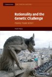 Rationality and the Genetic Challenge: Making People Better? (Cambridge Law, Medicine and Ethics)