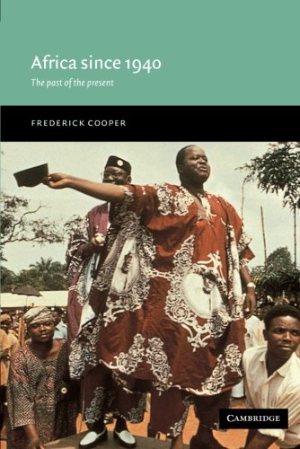 Book Cover Africa since 1940: The Past of the Present
