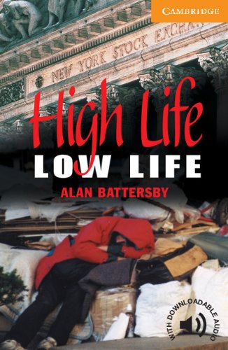 Book Cover High Life, Low Life Level 4 (Cambridge English Readers)