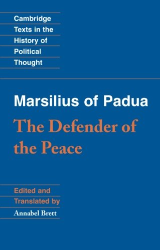 Book Cover Marsilius of Padua: The Defender of the Peace (Cambridge Texts in the History of Political Thought)