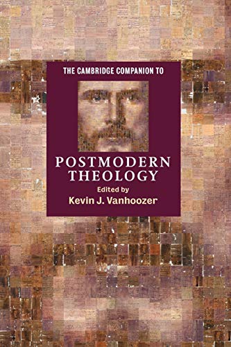 Book Cover The Cambridge Companion to Postmodern Theology (Cambridge Companions to Religion)
