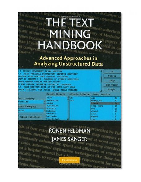 Book Cover The Text Mining Handbook: Advanced Approaches in Analyzing Unstructured Data
