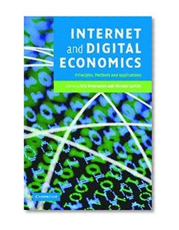 Book Cover Internet and Digital Economics: Principles, Methods and Applications
