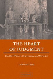 Book Cover The Heart of Judgment: Practical Wisdom, Neuroscience, and Narrative