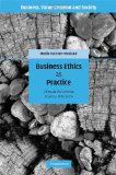 Business Ethics as Practice: Ethics as the Everyday Business of Business (Business, Value Creation, and Society)