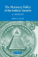 Book Cover The Monetary Policy of the Federal Reserve: A History (Studies in Macroeconomic History)