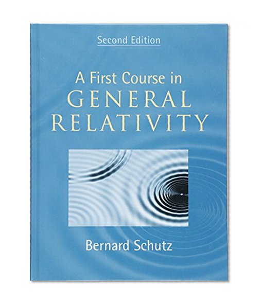 Book Cover A First Course in General Relativity