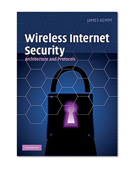 Book Cover Wireless Internet Security: Architecture and Protocols
