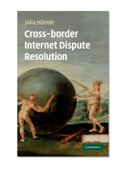 Book Cover Cross-border Internet Dispute Resolution