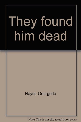 They Found Him Dead