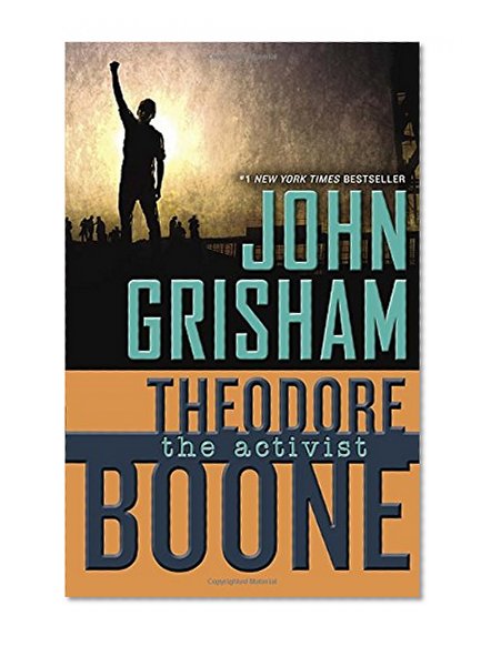 Book Cover Theodore Boone: The Activist